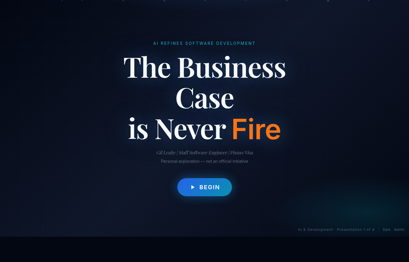 The Business Case is Never Fire